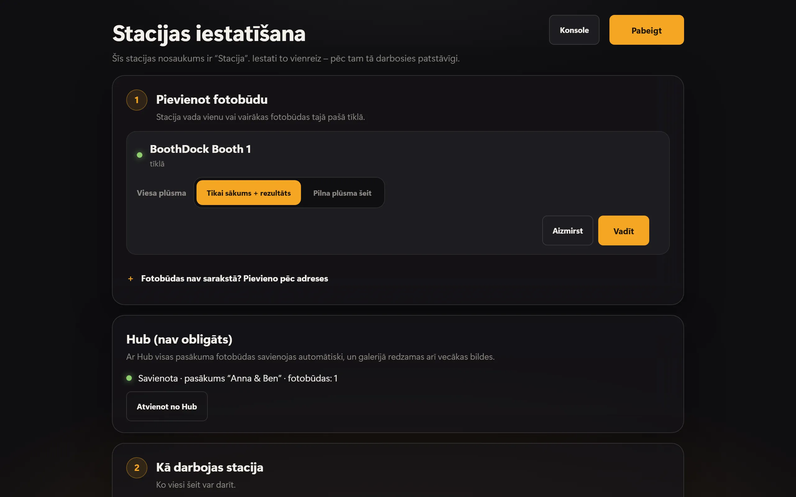 Stacijas iestatīšana: savienots fotobokss un Hub